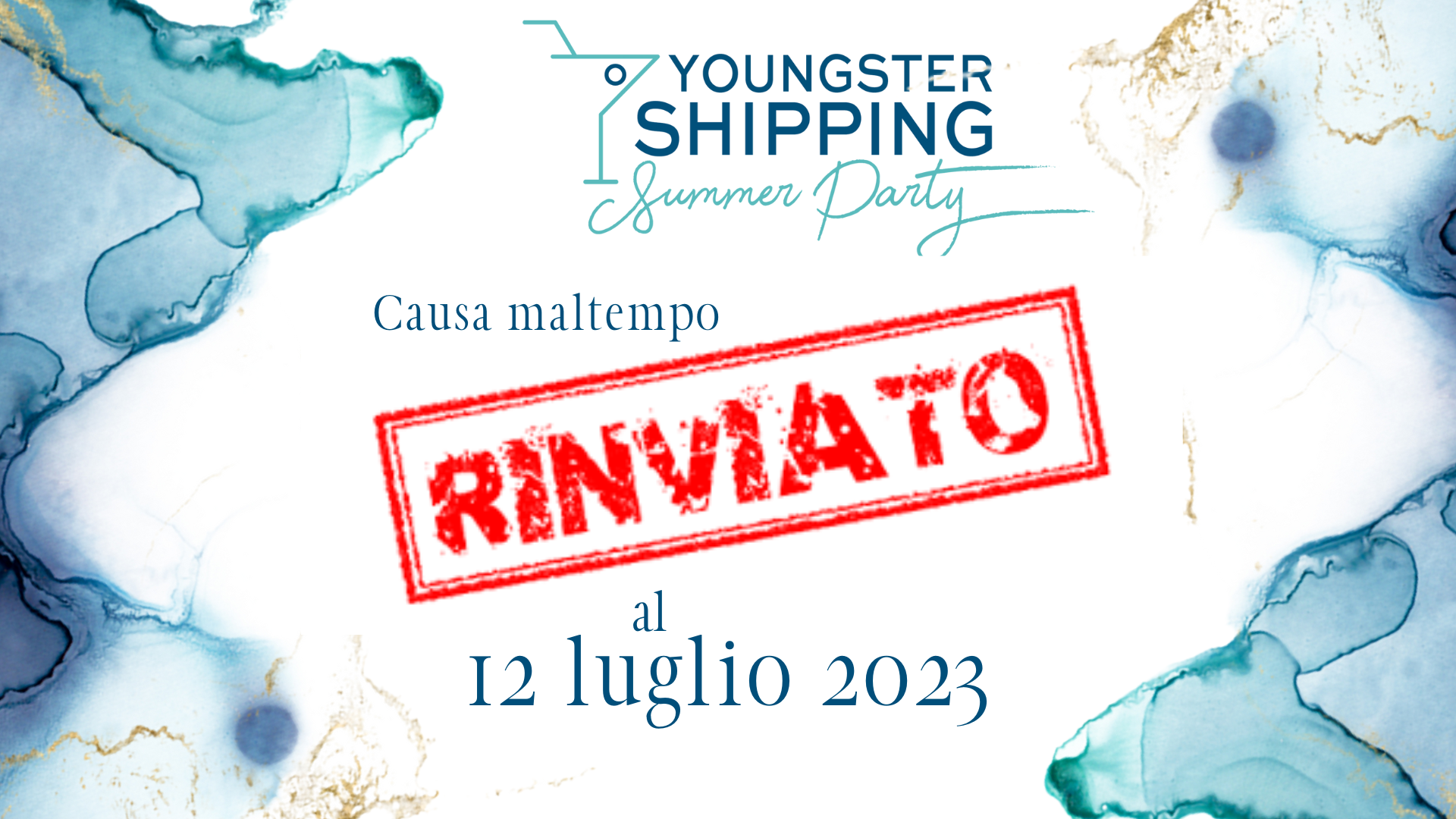 Spostamento Youngster Shipping Summer Party al 12 luglio 2023