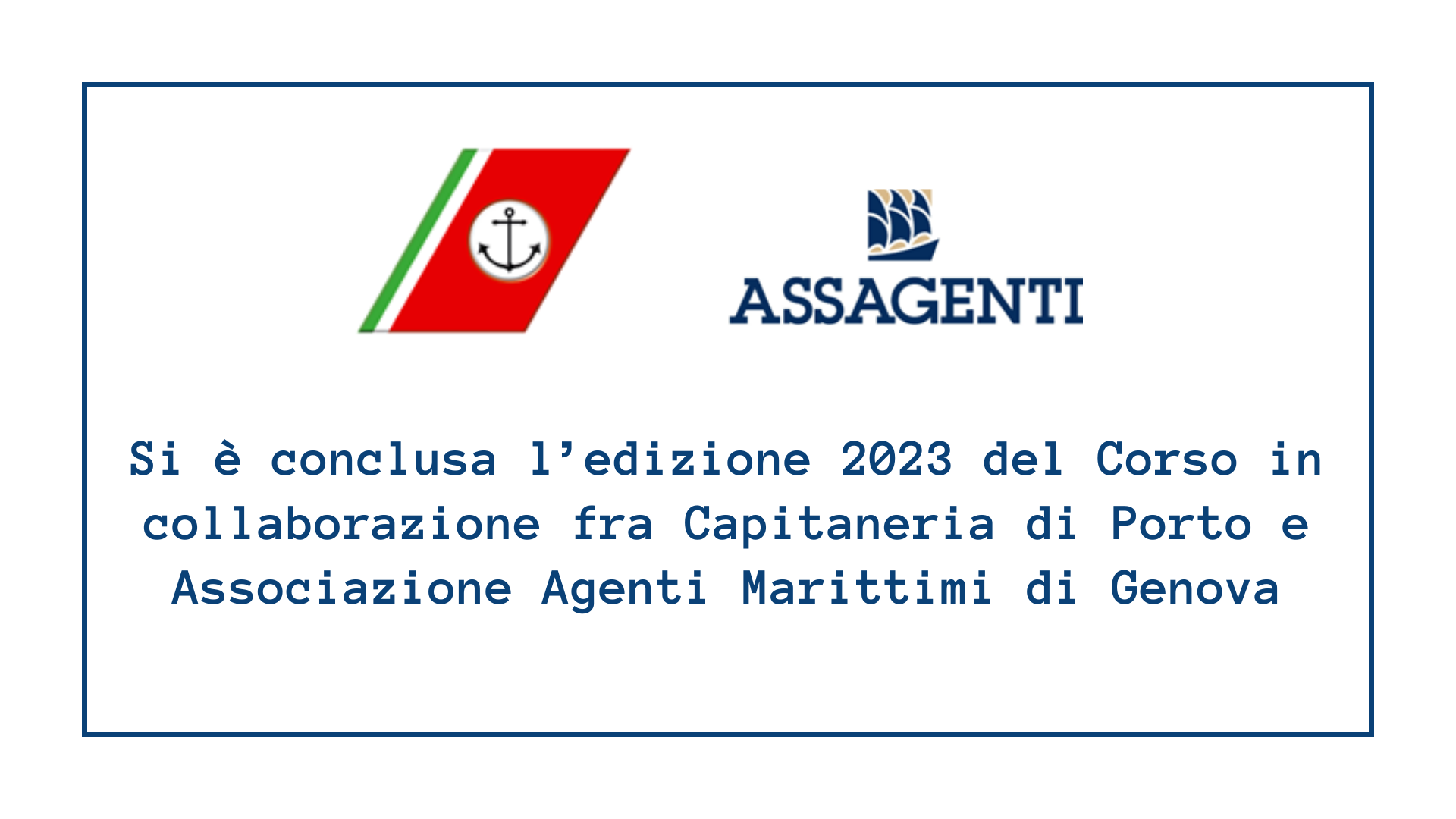 Concluso il corso frutto della collaborazione tra Assagenti e la Capitaneria di Porto di Genova