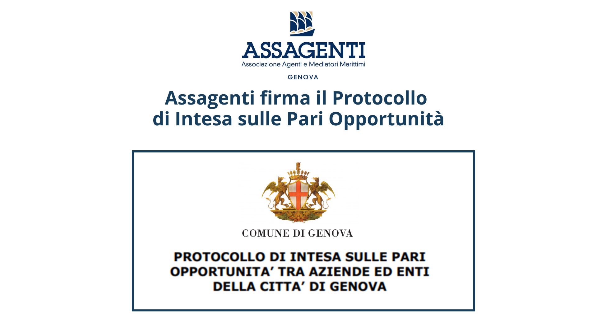 Assagenti sottoscrive il Protocollo d’Intesa sulle Pari Opportunità con il Comune di Genova