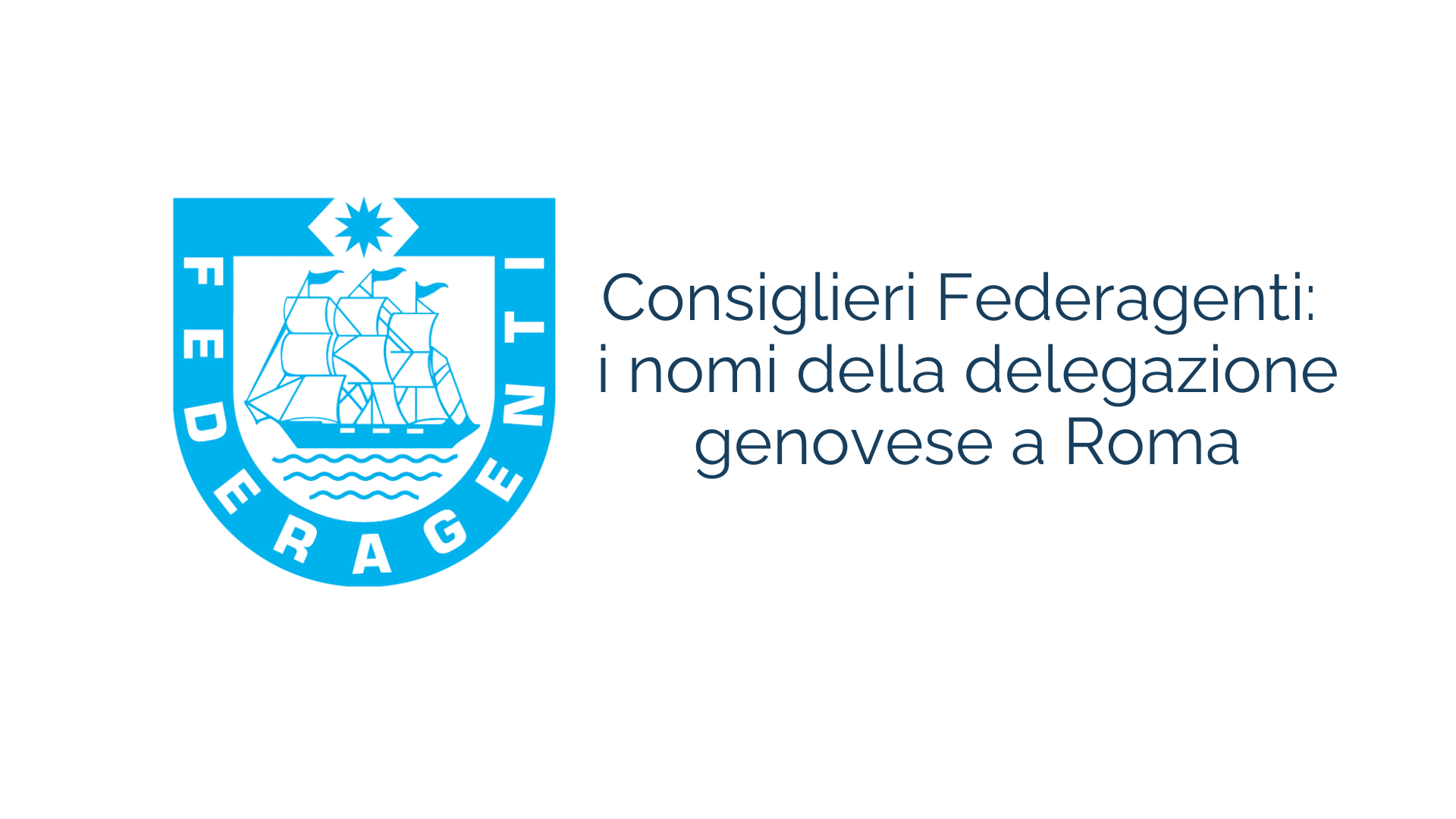 Consiglieri Federagenti: la delegazione genovese a Roma